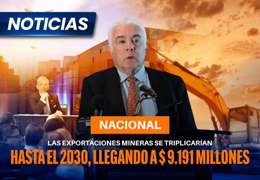 Las exportaciones mineras se triplicarían hasta el 2030, llegando a $ 9.191 millones