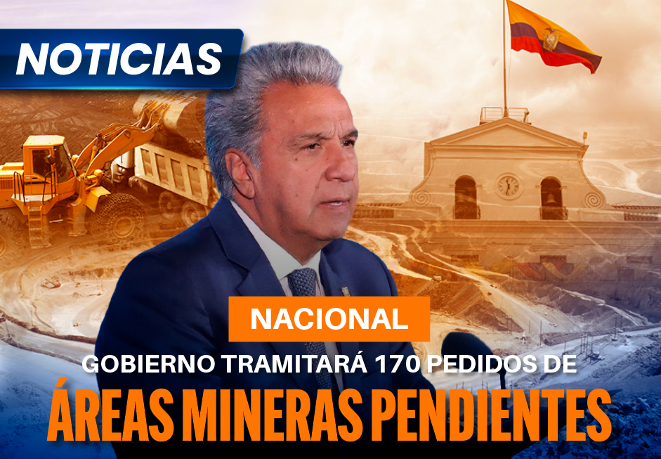 Gobierno tramitará 170 pedidos de áreas mineras pendientes 